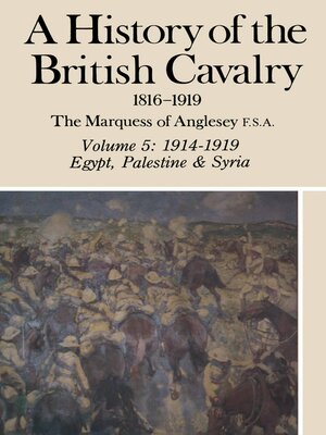 cover image of A History of British Cavalry, Volume 5